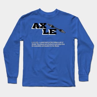 Car axle definition (1) Long Sleeve T-Shirt